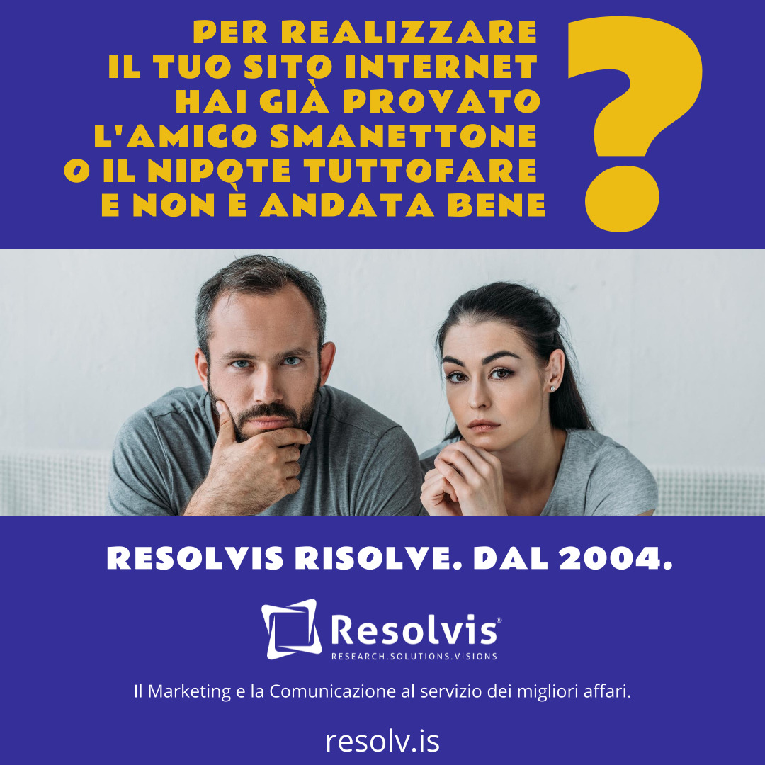 Per realizzare il tuo sito internet hai già provato l’amico smanettone o il nipote tuttofare e non è andata bene?