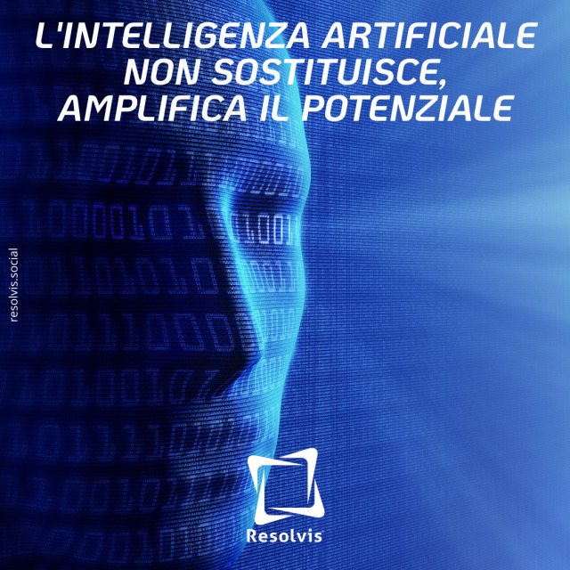 L’Intelligenza Artificiale non sostituisce, amplifica il potenziale
