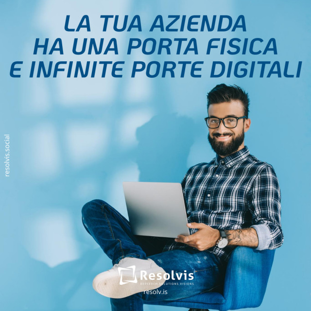 La tua azienda ha una porta fisica e infinite porte digitali