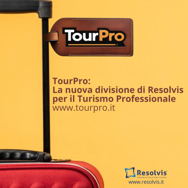 TourPro by Resolvis – amplifica la tua presenza nel Turismo Professionale!